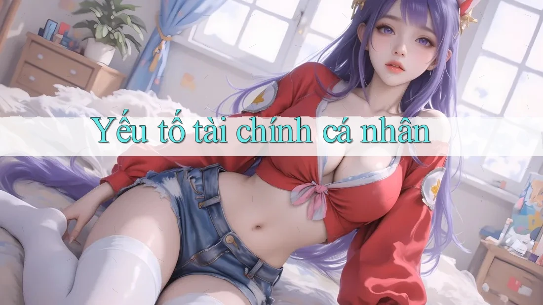 Yếu tố tài chính cá nhân